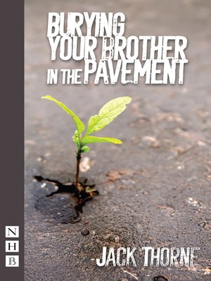 cover image of Burying Your Brother in the Pavement (NHB Modern Plays)
